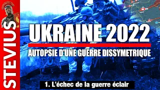 UKRAINE 2022 #1 L' échec de la guerre éclair [24 février-2 mars] #ukrainewar