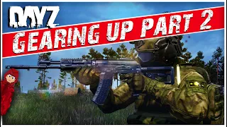 The best way to GEAR UP in DayZ! | MID GAME | Part 2 | Absolute Beginner Guide