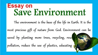 Save environment essay in English how to save environment essay / speech on save environment English