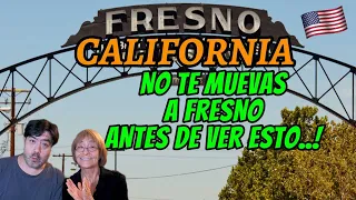 🟢 NO TE MUEVAS A FRESNO, CALIFORNIA-SIN ANTES VER ESTO