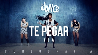 Te Pegar - IZA - Coreografia | FitDance TV