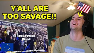 American reacts to Europe's FUNNIEST Football Chants