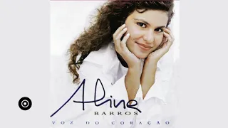 Aline Barros - Fico Feliz | CD Voz do Coração