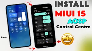 Install Miui 15 AOSP Control Centre In Miui 14 ✅ | Miui 15 New Control Centre Update 🤩 - AOSP