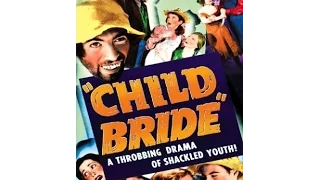 Child Bride (1938) / Full Movie