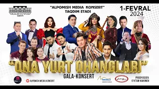 ONA YURT OHANGLARI GALA KONSERT 2024 (ALPOMISH MEDIA)