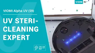 Introducing Viomi Alpha UV (S9) Robot Vacuum - UV Steri-cleaning Expert