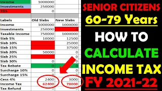 How To Calculate Income Tax FY 2021-22 Excel Examples | Senior Citizens Age 60 to 79 Years