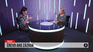 24 podcast: Črevo ako zázrak