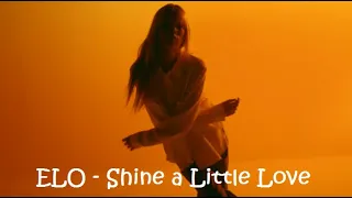 ELO - Shine a Little Love (mix 2024)