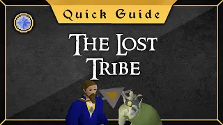 [Quick Guide] The Lost Tribe