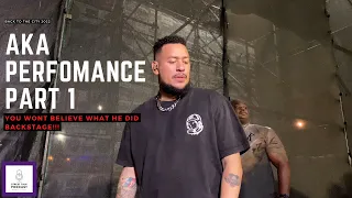 AKA Performance at BACK TO THE CITY 2022 - PART 1 | You WONT BELIEVE what HE did BACKSTAGE!!!