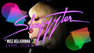 Miss Belladonna (Lyric Video) Slayyyter