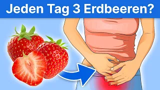 Sie aß jeden Tag 3 Erdbeeren, was mit ihrem Körper passierte, ist unfassbar!