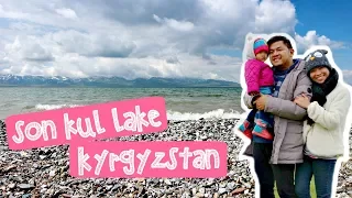 Son Kul Lake, Kyrgyzstan (Ep13) | Pinay In Kyrgyzstan