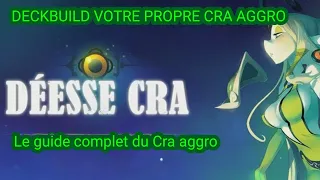 deckbuild VOTRE cra aggro (theorycraft Krosmaga)