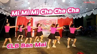 Mi Mi Mi Cha Cha Cha / Nhảy Zumba CLB Ban Mai / Giao Lưu Dân Vũ CLB Ấp Chàng