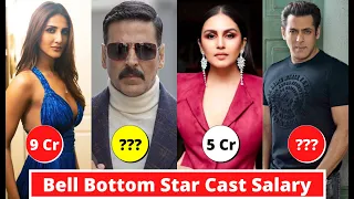 Bell Bottom Star Cast Salary & Budget, Akshay Kumar, Vaani Kapoor, Huma Qureshi, Lara Dutta