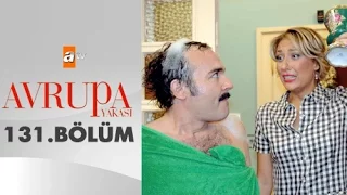 Avrupa Yakası 131. Bölüm - atv