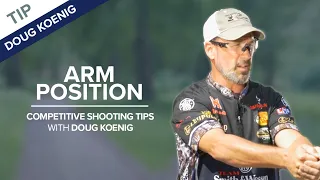 Arm Position | Competitive Shooting Tips with Doug Koenig