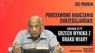 Grzech wynika z braku wiary - Zac Poonen