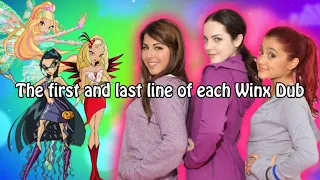 The FIRST and LAST line of each Winx Dub