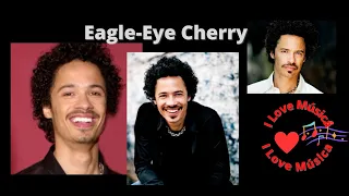 🎶😍🎼The best of Eagle-Eye Cherry . I Love Música