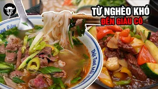 PHỞ - LẨU BÒ DẤM TÁO | BÍ MẬT NGHỀ từ NGHÈO KHÓ đến GIẦU CÓ của cậu bé bỏ học ngang