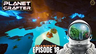 Exploring The Rainbow Caves! The Planet Crafter Gameplay [S03E18]