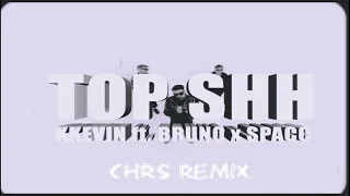 KKevin - TOPSHIT ft. Bruno x Spacc (CHRS Remix)