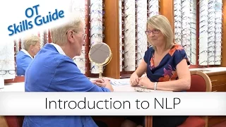 OT skills guide: Introduction to neuro-linguistic programming