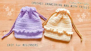 EASY for Beginners - Crochet Drawstring Pouch with Frills | DIY Crochet Drawstring Bag