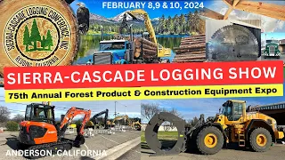 2024 SIERRA-CASCADE LOGGING CONFERENCE , CALIFORNIA (Forest Products & Construction Equipment Expo)