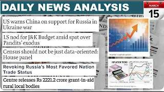 15th March 2022 Daily Current Affairs/Burning Issue (PNTR Russia, M-cap India, Census allocation)