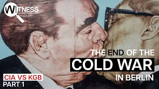 The End of the Cold War in Berlin | CIA Vs KGB Spies | History Documentary