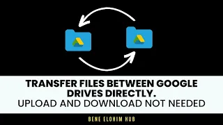 Transfer Files Between Google Drives Directly, No Upload and Download Needed | Google Drive