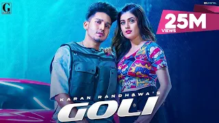 Goli : Karan Randhawa (Official Video) Satti Dhillon | Deep Jandu | Latest Punjabi Songs | Geet MP3