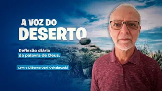 A Voz do Deserto.12/03/2024. Reflexão diária da Palavra de Deus. Evangelho de São João  5,1-16.