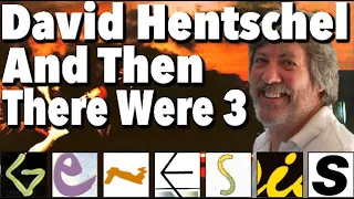 David Hentschel On Producing Genesis' "And Then There Were Three"