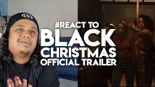 #React to BLACK CHRISTMAS Official Trailer