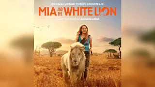 #22. The Sanctuary (feat. Insingizi) – Mia and the White Lion Soundtrack