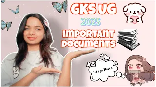 Part - 3 || which documents to prepare for GKS UG 2025? || #studyinkorea #GKS