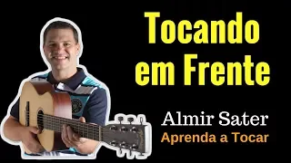 Tocando em Frente Almir Sater - Simplificada no Violão