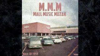 Mall Music Muzak: Mall Of 1959