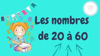 Apprendre les nombres de 20 à 60