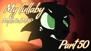 My lullaby - MapleSol MAP - part 50