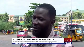 Suame Interchange Project: Kumasi residents bemoan state of Suame Interchange project