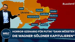 UKRAINE-KRIEG: Das Horror-Szenario für Putin! "Dann müssten die Wagner-Söldner kapitulieren!"