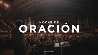 Noche de Oración | Profeta Ronny Oliveira