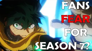 FANS ARE WORRIED for My Hero Academia Season 7?